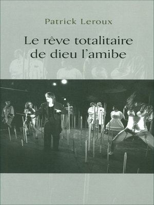 cover image of Rêve Totalitaire de Dieu L'amibe